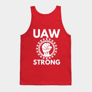 UAW Strong - UAW on strike 2023 Tank Top